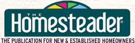 The Homesteader - The publication for new and Established Homeowners